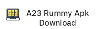 A23 Rummy Apk Download logo
